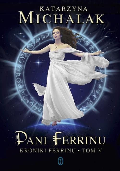 Pani Ferrinu. Kroniki Ferrinu. Tom 5