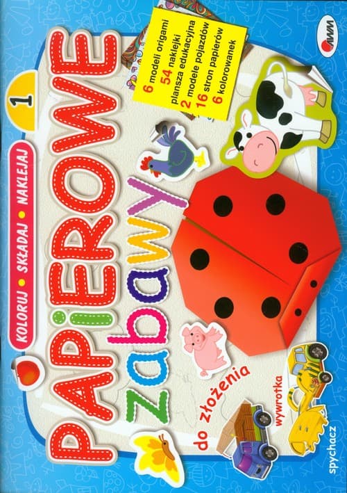 Papierowe zabawy 1 Koloruj składaj naklejaj