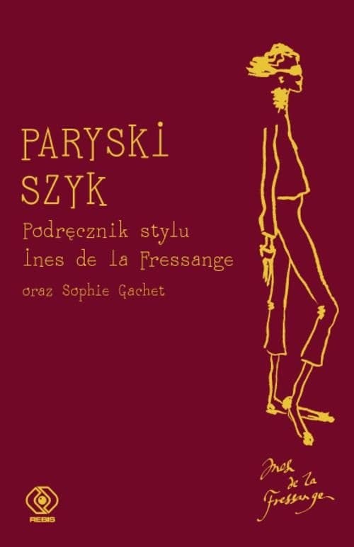 Paryski szyk. Podręcznik stylu