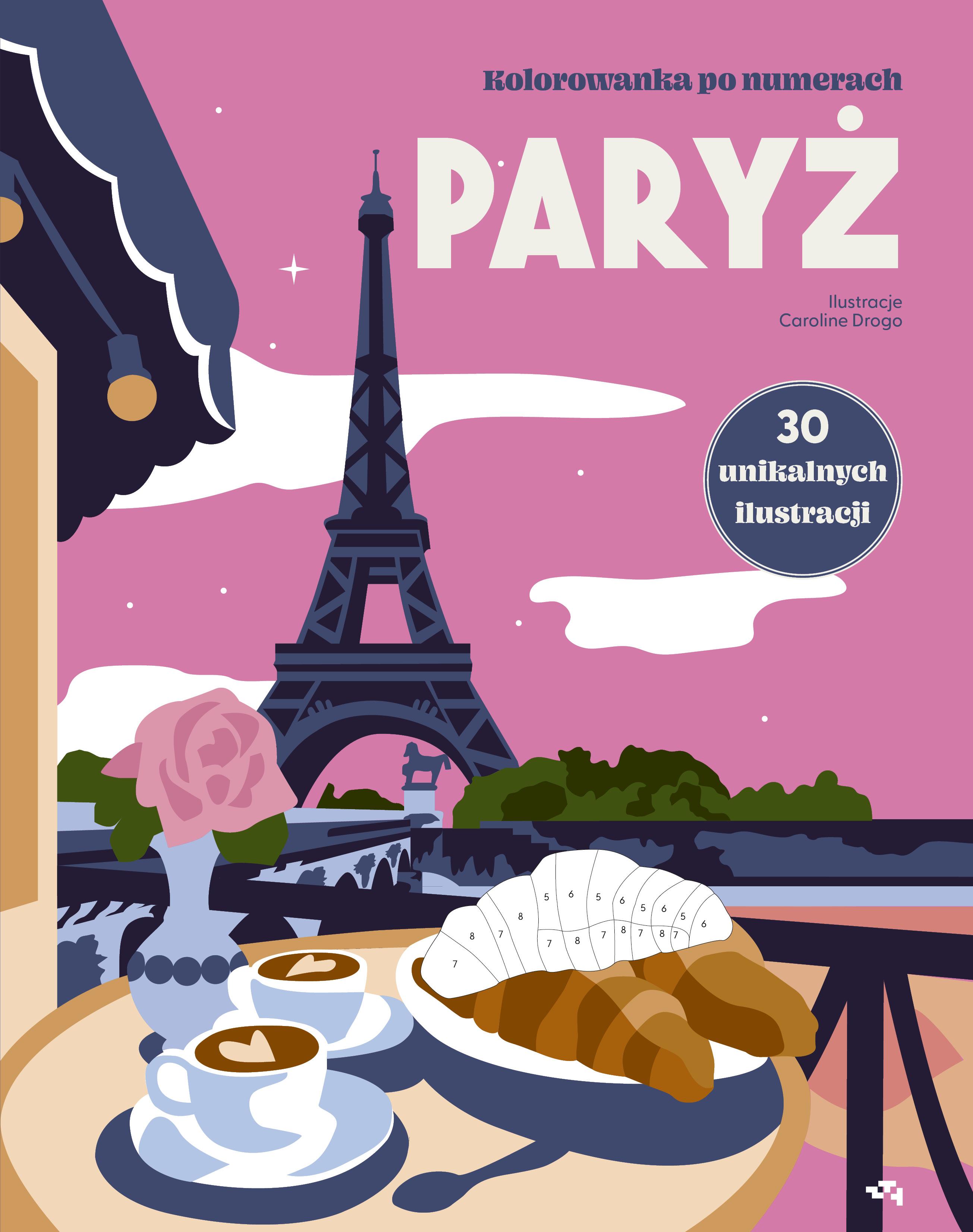 Paryż. Kolorowanka po numerach. Relacja Relaks