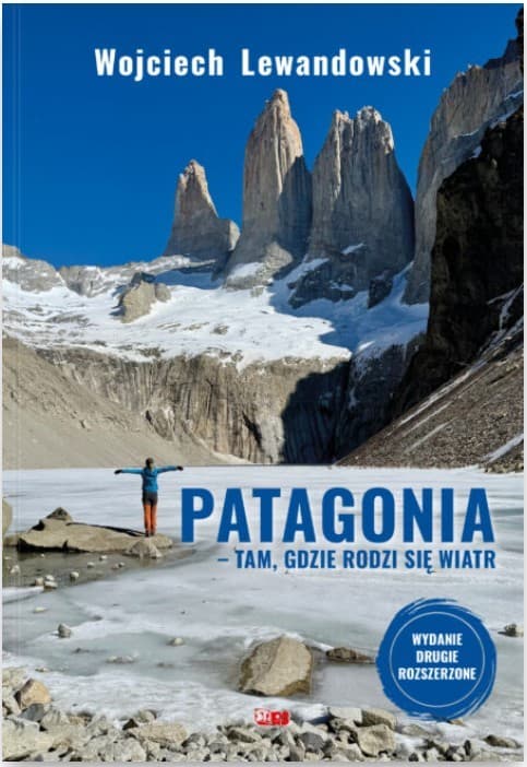 Patagonia. Tam, gdzie rodzi się wiatr. Wyd. 2
