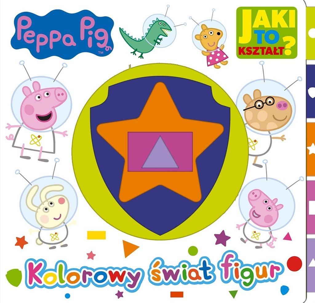 Peppa Pig. Jaki to kształt? Kolorowy świat figur Peppa Pig. Jaki to kształt? Kolorowy świat figur