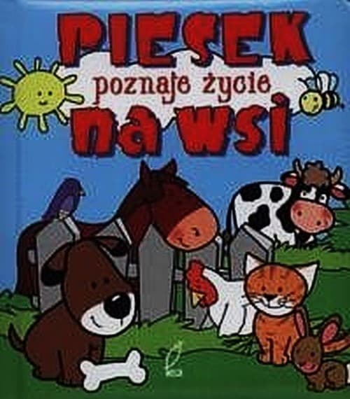 Piesek poznaje życie na wsi. Pianki
