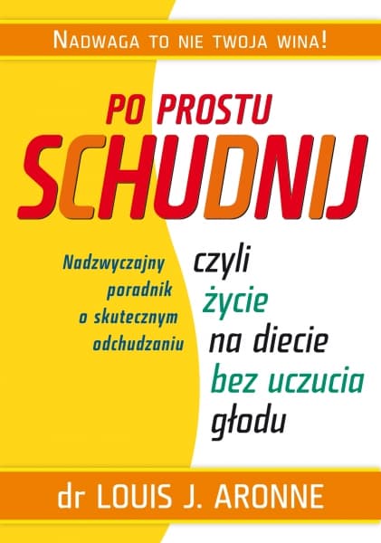 Po prostu schudnij, czyli życie na diecie bez uczucia głodu