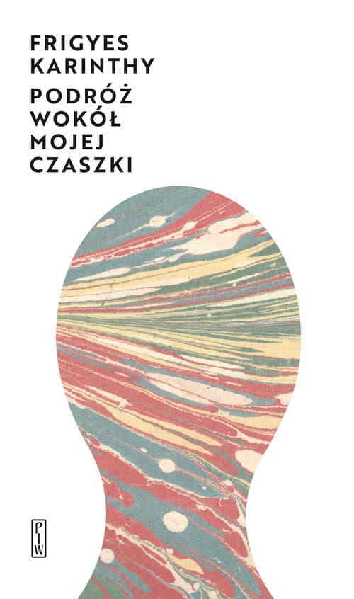 Podróż wokół mojej czaszki