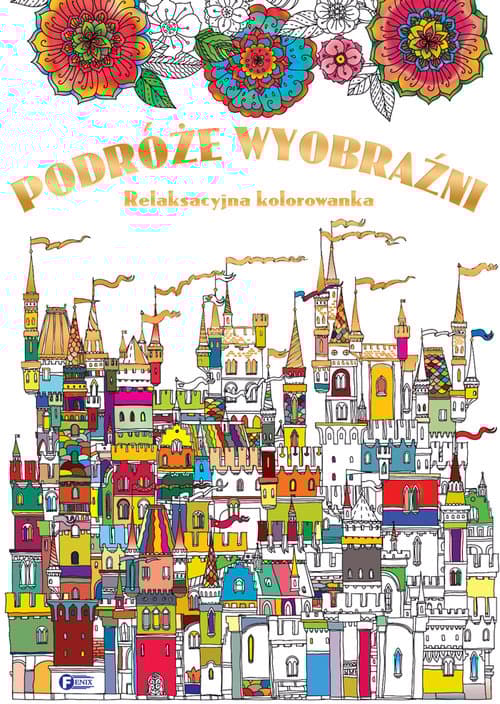 Podróże wyobraźni relaksacyjna kolorowanka