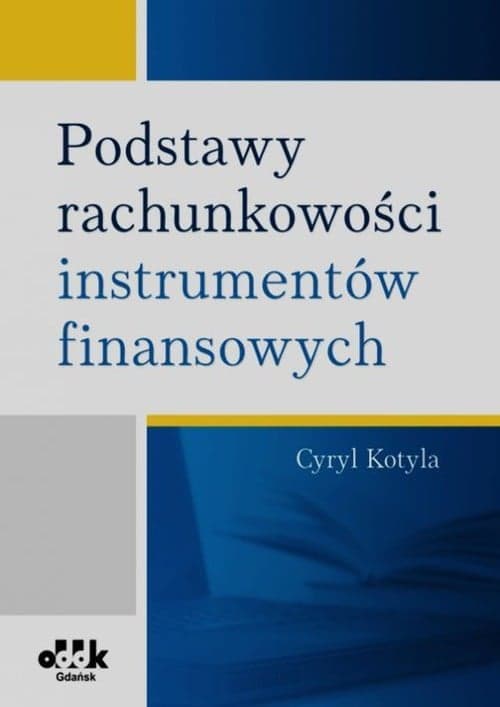 Podstawy rachunkowości instrumentów finansowych