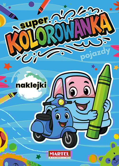Pojazdy. Super kolorowanka z naklejkami