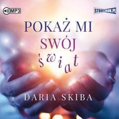 Pokaż mi swój świat audiobook