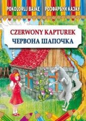 Pokoloruj bajkę. Czerwony Kapturek w.pol-ukr