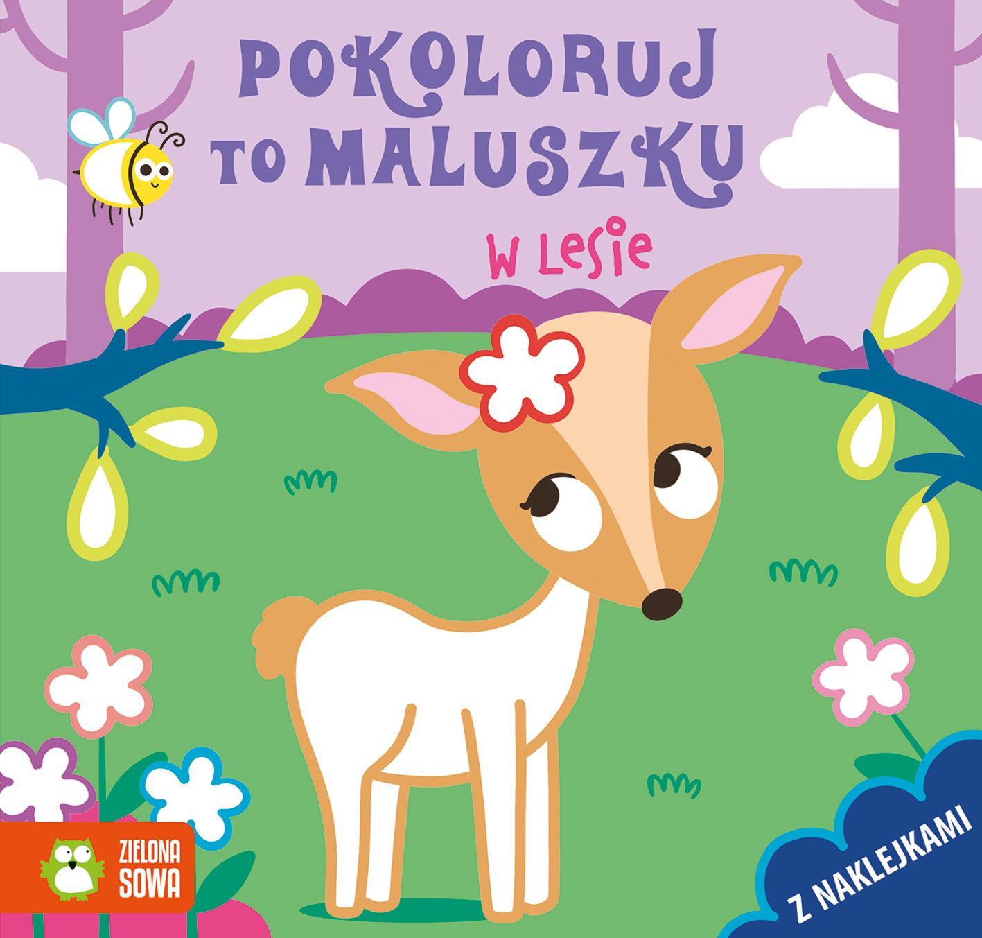 Pokoloruj to maluszku W lesie