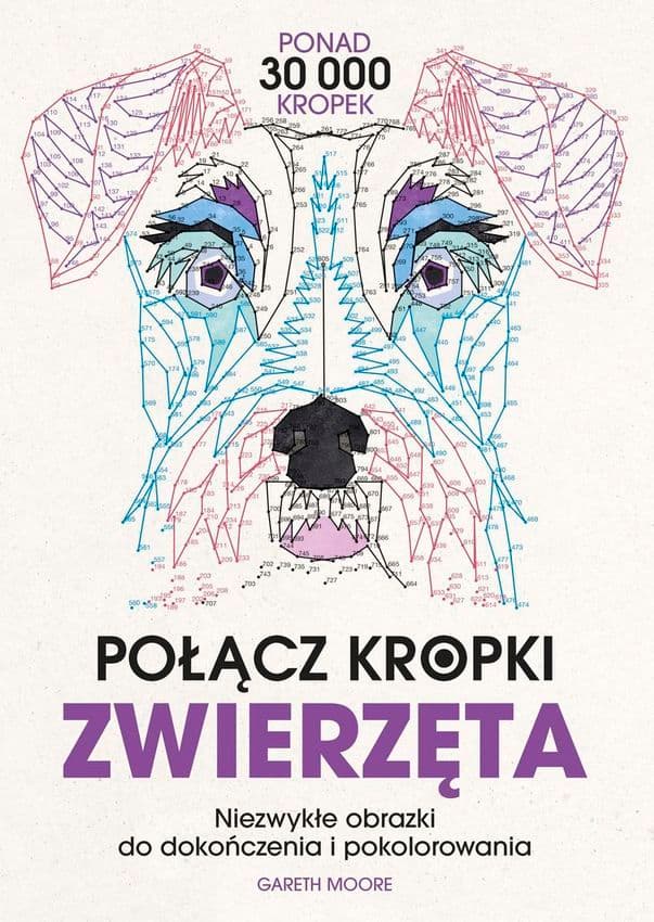 Połącz kropki. Zwierzęta. Niezwykłe obrazki do dokończenia i pokolorowania