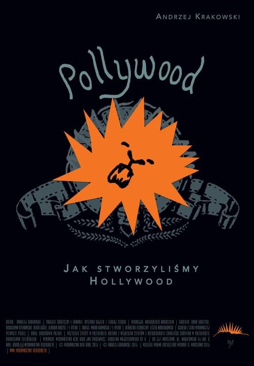 Pollywood Jak stworzyliśmy Hollywood