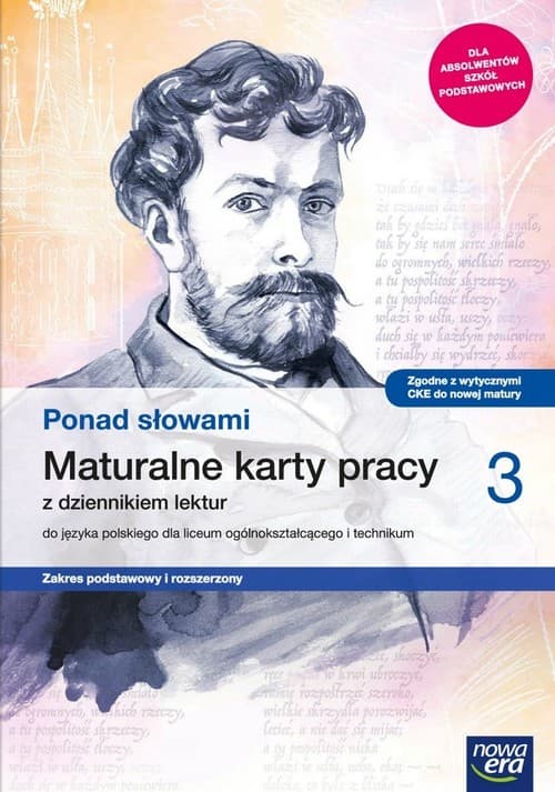 Ponad słowami 3 Maturalne karty pracy z dziennikiem lektur Zakres podstawowy i rozszerzony Szkoła ponadpodstawowa