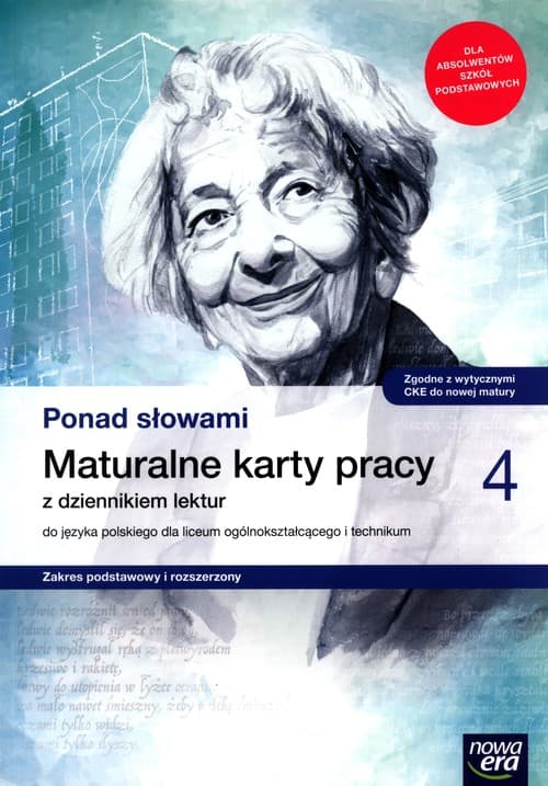 Ponad słowami 4 Maturalne karty pracy Zakres podstawy i rozszerzony Szkoła ponadpodstawowa