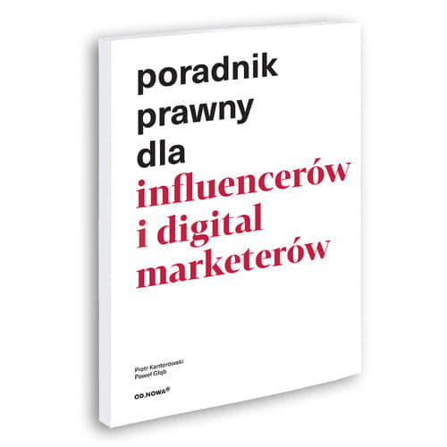 Poradnik prawny dla influencerów i digital marketerów