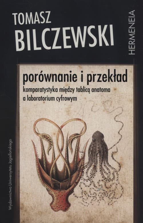 Porównanie i przekład Komparatystyka między tablicą anatoma a laboratorium cyfrowym