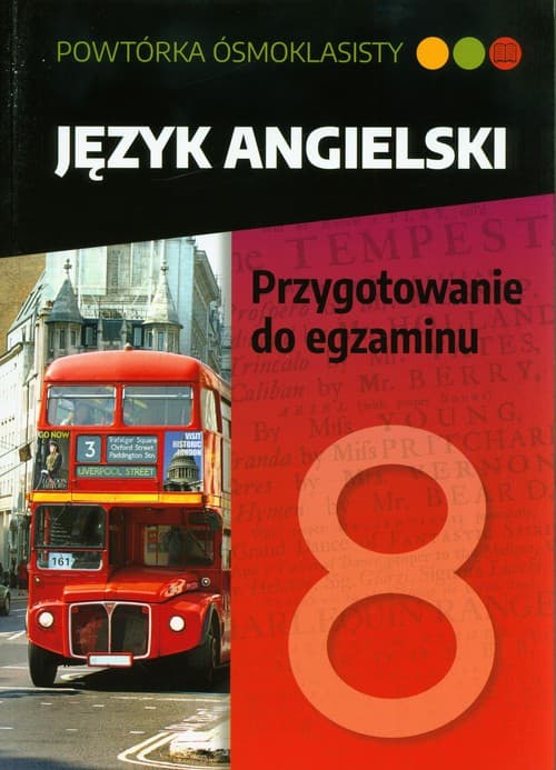 Powtórka ósmoklasisty Język angielski Przygotowanie do egzaminu Szkoła podstawowa