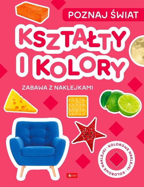 Poznaj świat Zabawa z naklejkami Kształty i kołory