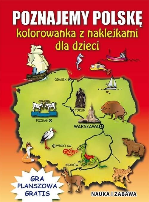 Poznajemy Polskę Kolorowanka z naklejkami dla dzieci Gra planszowa gratis