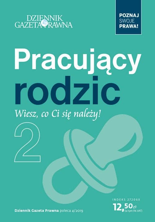 Pracujący rodzic - wiesz, co Ci się należy! Poznaj swoje prawa 2