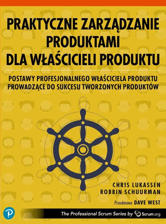 Praktyczne zarządzanie produktami dla właścicieli produktu