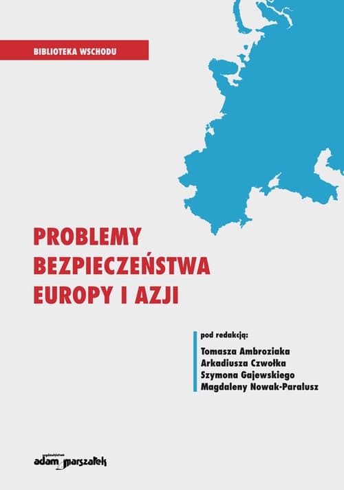 Problemy bezpieczeństwa Europy i Azji