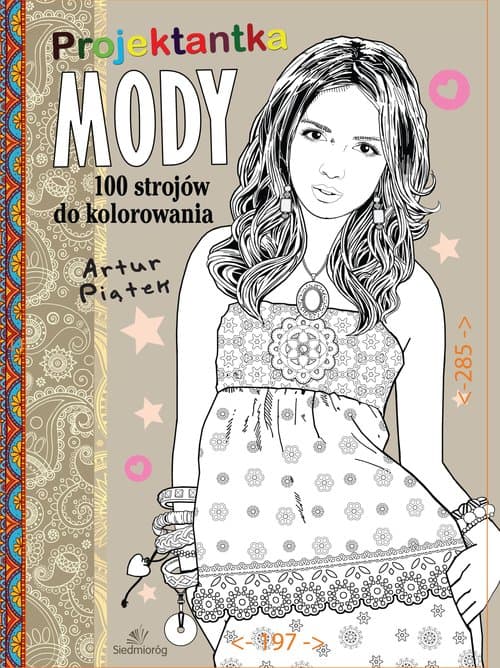 Projektantka mody 100 strojów do kolorowania