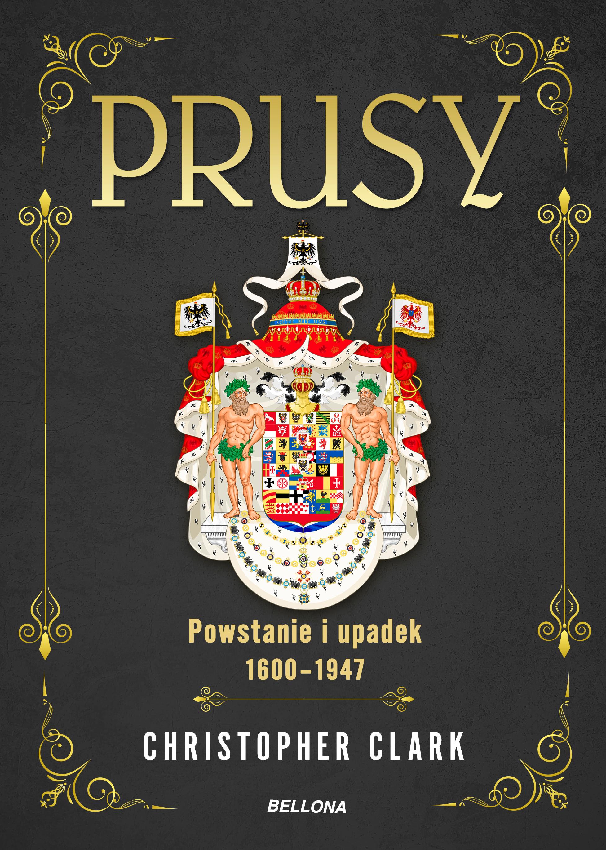 Prusy Powstanie i upadek 1600-1947