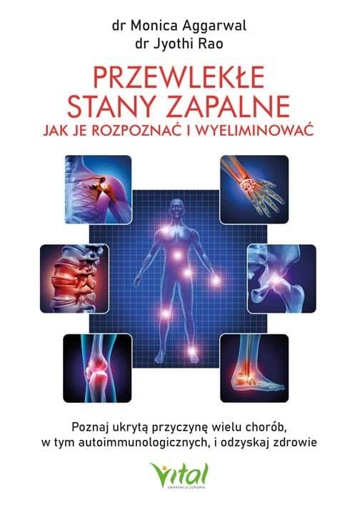 Przewlekłe stany zapalne jak je rozpoznać i wyeliminować