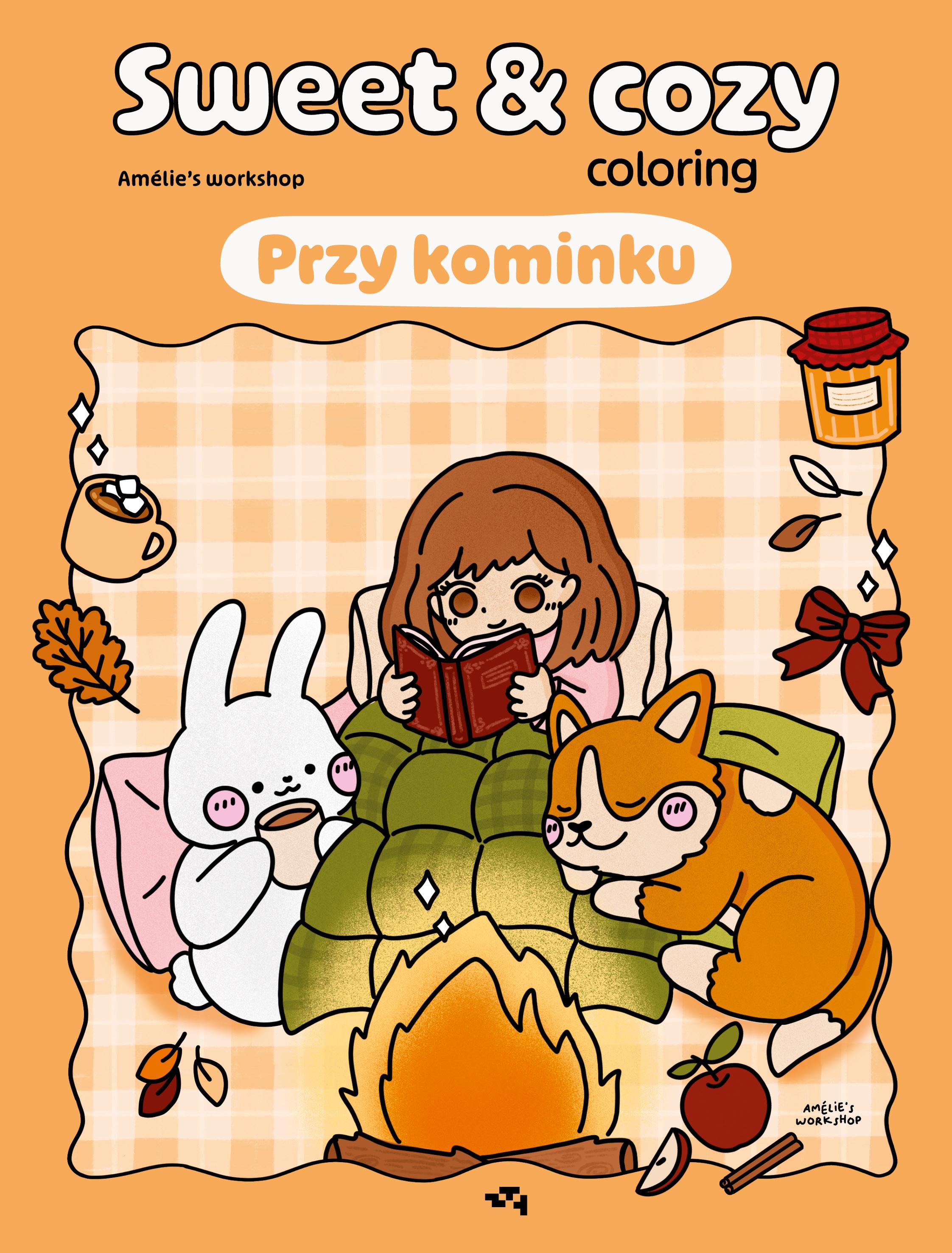 Przy kominku. Sweet & cozy coloring. Relacja Relaks