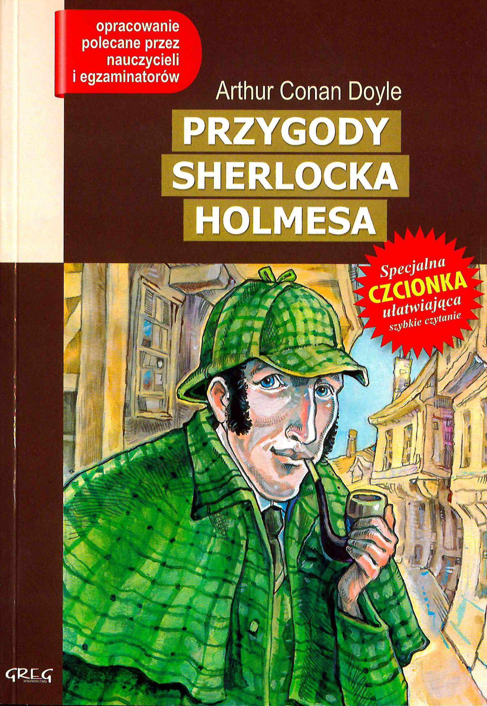 Przygody Sherlocka Holmesa Lektura z opracowaniem