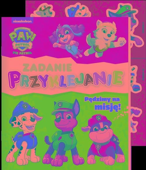 Psi Patrol. Zadanie przyklejanie Pędzimy na misję!