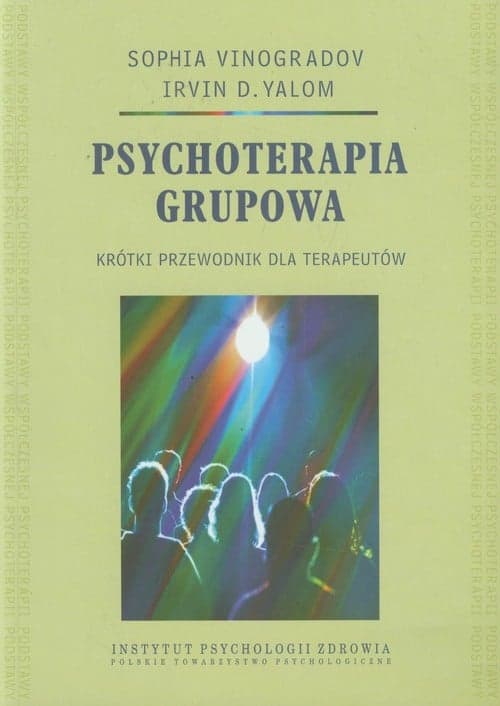 Psychoterapia grupowa Krótki przewodnik dla terapeutów