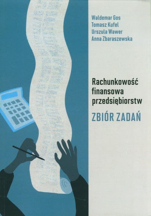 Rachunkowość finansowa przedsiębiorstw Zbiór zadań