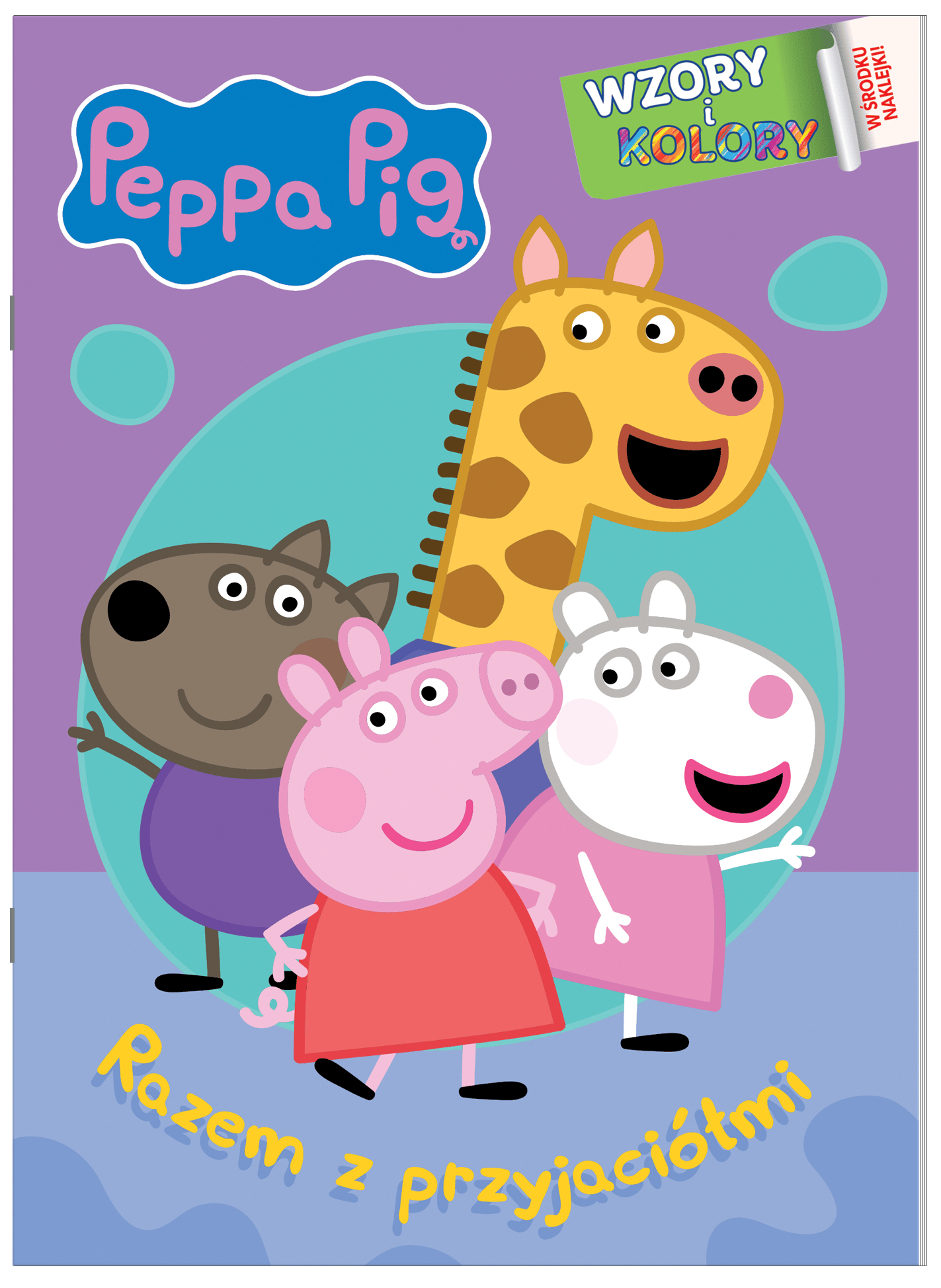 Razem z przyjaciółmi. Świnka Peppa. Wzory i Kolory
