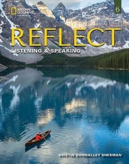 Reflect 6 Listening & Speaking Teacher's Guide