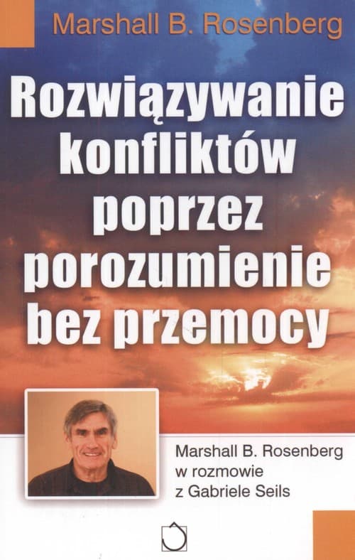 Rozwiązywanie konfliktów poprzez porozumienie bez przemocy