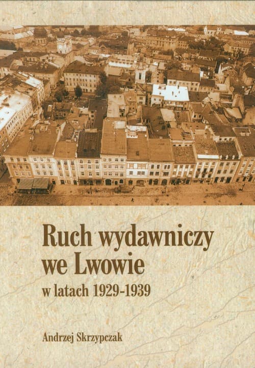 Ruch wydawniczy we Lwowie w latach 1929-1939