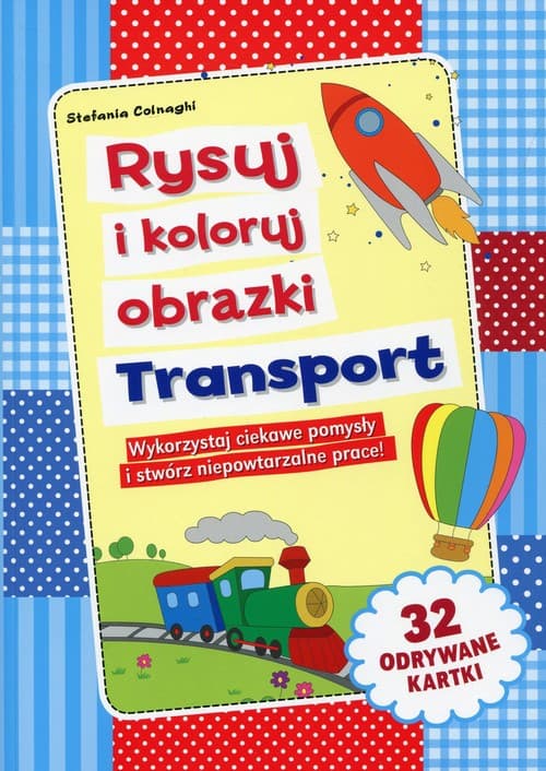 Rysuj i koloruj obrazki Transport