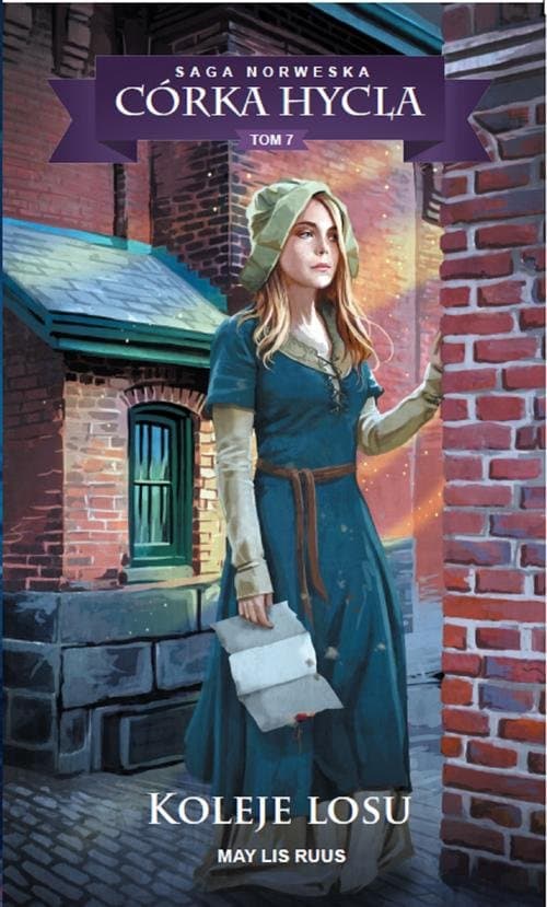 Saga Norweska Córka hycla 7 Koleje losu
