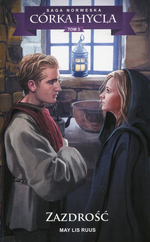 Saga Norweska Córka hycla Tom 3 Zazdrość Saga norweska