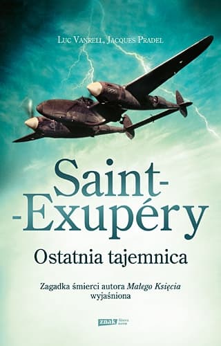 Saint-Exupéry. Ostatnia tajemnica