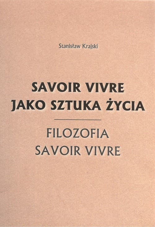 Savoir vivre jako sztuka życia