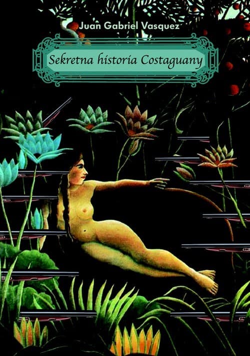 Sekretna historia Costaguany