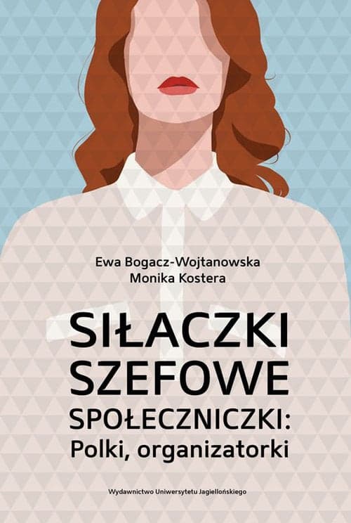 Siłaczki szefowe społeczniczki Polki organizatorki Polki organizatorki