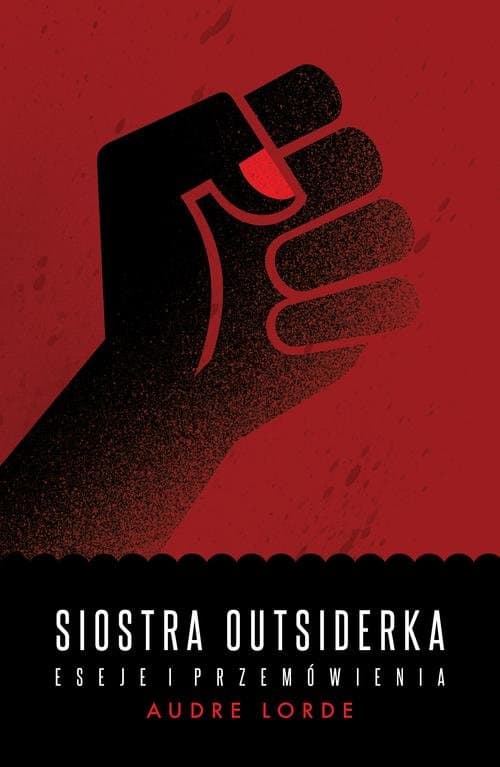 Siostra Outsiderka. Eseje i przemówienia