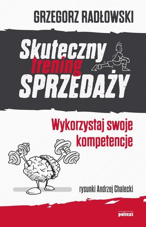 Skuteczny trening sprzedaży Wykorzystaj swoje kompetencje