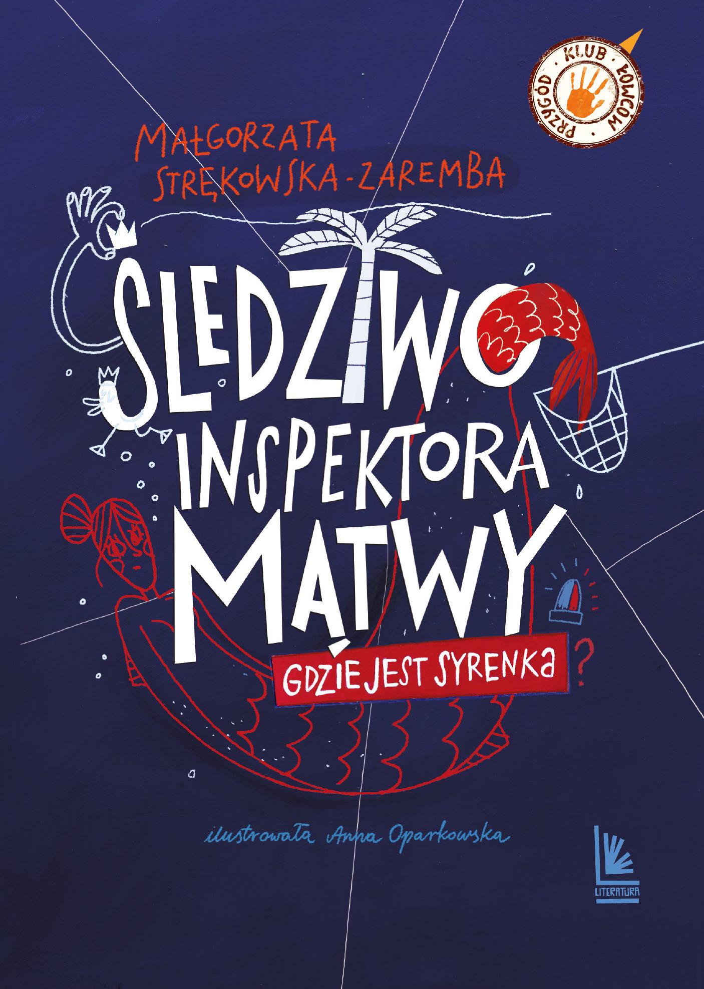 Śledztwo inspektora Mątwy Gdzie jest syrenka?