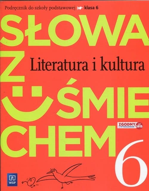 Słowa z uśmiechem Literatura i kultura 6 Podręcznik Szkoła podstawowa